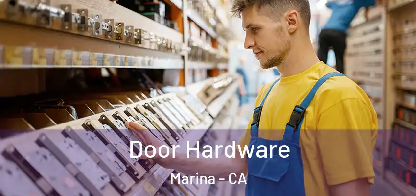  Door Hardware Marina - CA