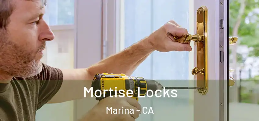  Mortise Locks Marina - CA